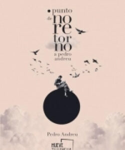 Punto de no retorno a Pedro Andreu