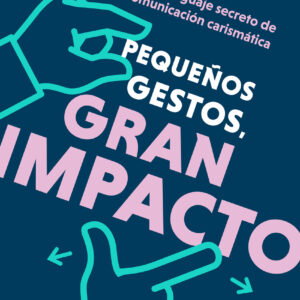 Pequeños gestos, gran impacto