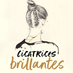 Cicatrices brillantes
