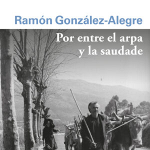 Por entre el arpa y la saudade