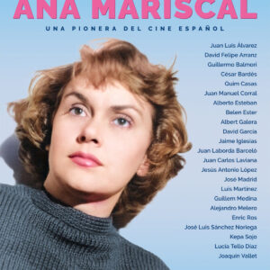 EL UNIVERSO DE ANA MARISCAL. UNA PIONERA DEL CINE ESPAÑOL