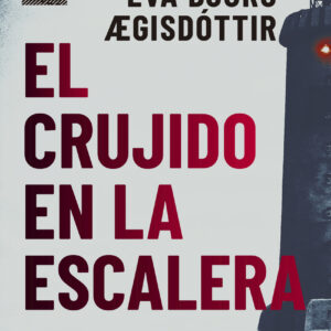 El crujido en la escalera