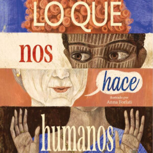 Lo que nos hace humanos