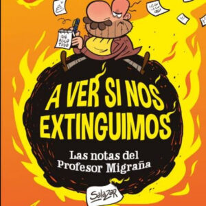 A ver si nos extinguimos