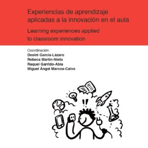 Experiencias de aprendizaje aplicadas a la innovación en el aula