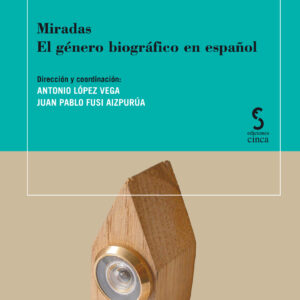 Miradas. El género biográfico en español