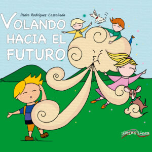 Volando hacia el futuro