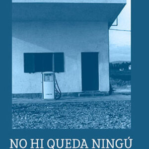 No hi queda ningú