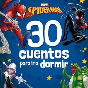 Spider-Man. 30 cuentos para ir a dormir