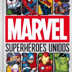 Marvel. Superhéroes unidos