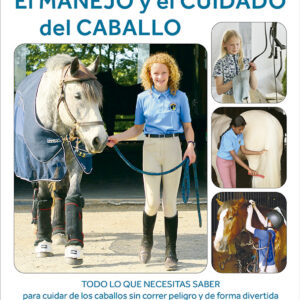 La guía para niños para el manejo y el cuidado del caballo