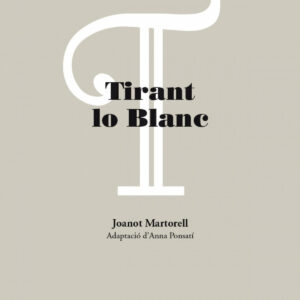 Tirant lo Blanc (nova edició 2021)