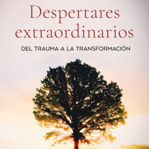 Despertares extraordinarios