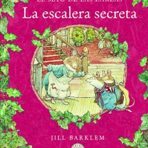 El Seto de las Zarzas. La escalera secreta.