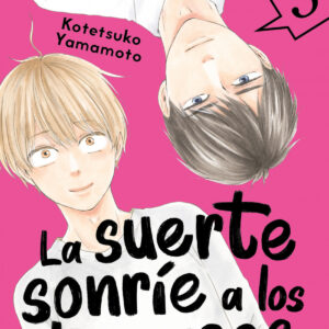 La suerte sonríe a los tenaces, vol. 3