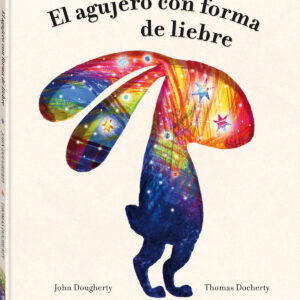 El agujero con forma de liebre