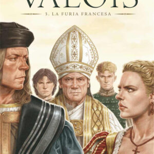 VALOIS 03: LA FURIA FRANCESA