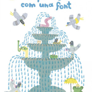 SI LLORES COM UNA FONT ( CATALAN )