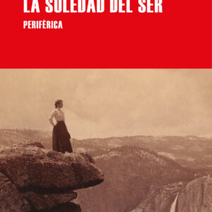 La soledad del ser