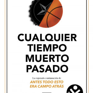 CUALQUIER TIEMPO MUERTO PASADO