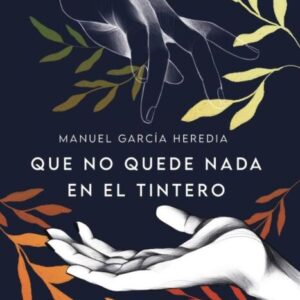 Que no quede nada en el tintero