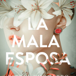 La mala esposa