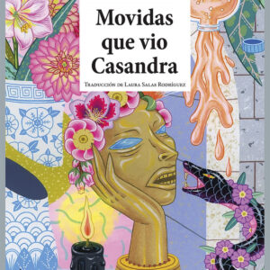 Movidas que vio Casandra