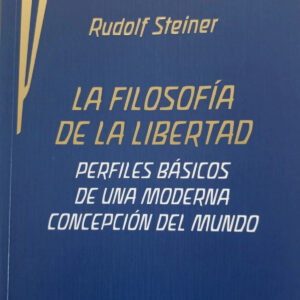 FILOSOFIA DE LA LIBERTAD, LA (N.E)