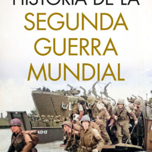 Historia de la Segunda Guerra Mundial