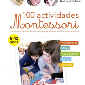 100 Actividades Montessori