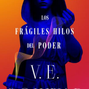 Los frágiles hilos del poder (Colores de la magia vol. 4)