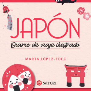 JAPÓN, DIARIO DE UN VIAJE ILUSTRADO