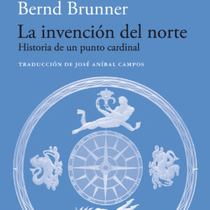 La invención del norte