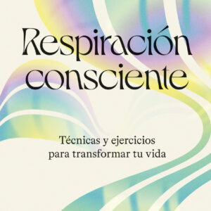 Respiración consciente