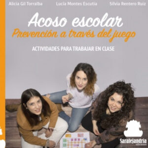 Acoso escolar:prevencion a traves del juego