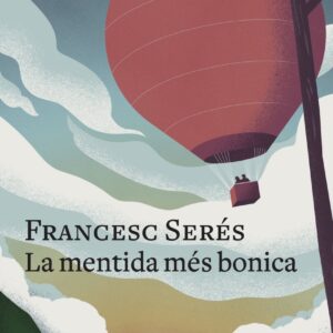 La mentida més bonica