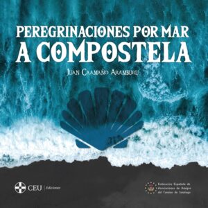 Peregrinaciones por mar a Compostela. 2ª edición