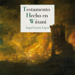 Testamento hecho en Wátani