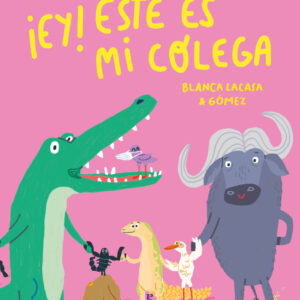 ¡Ey! Este es mi colega