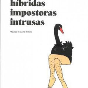 HIBRIDAS IMPOSTORAS INTRUSAS