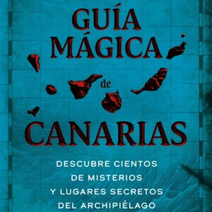 Guía mágica de Canarias