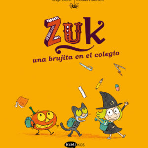 Zuk 2. Una brujita en el colegio