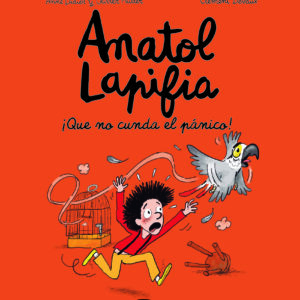 Anatol Lapifia Vol.6 ¡Que no cunda el pánico!