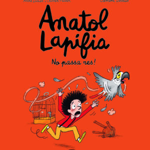Anatol Lapifia Vol.6 No passa res!