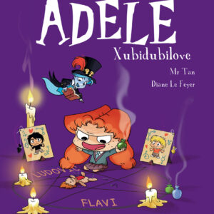 La terrible Adèle Vol.10 Xubidubilove