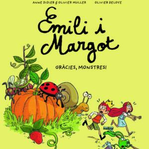 Emili i Margot 4 Gràcies, monstres!