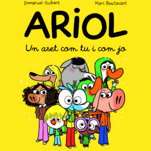 Ariol vol 1. un aset com tu i com jo