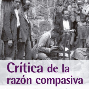 Crítica de la razón compasiva