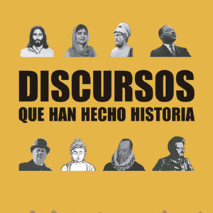 Discursos que han hecho historia