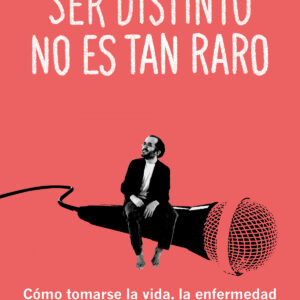 SER DISTINTO NO ES TAN RARO